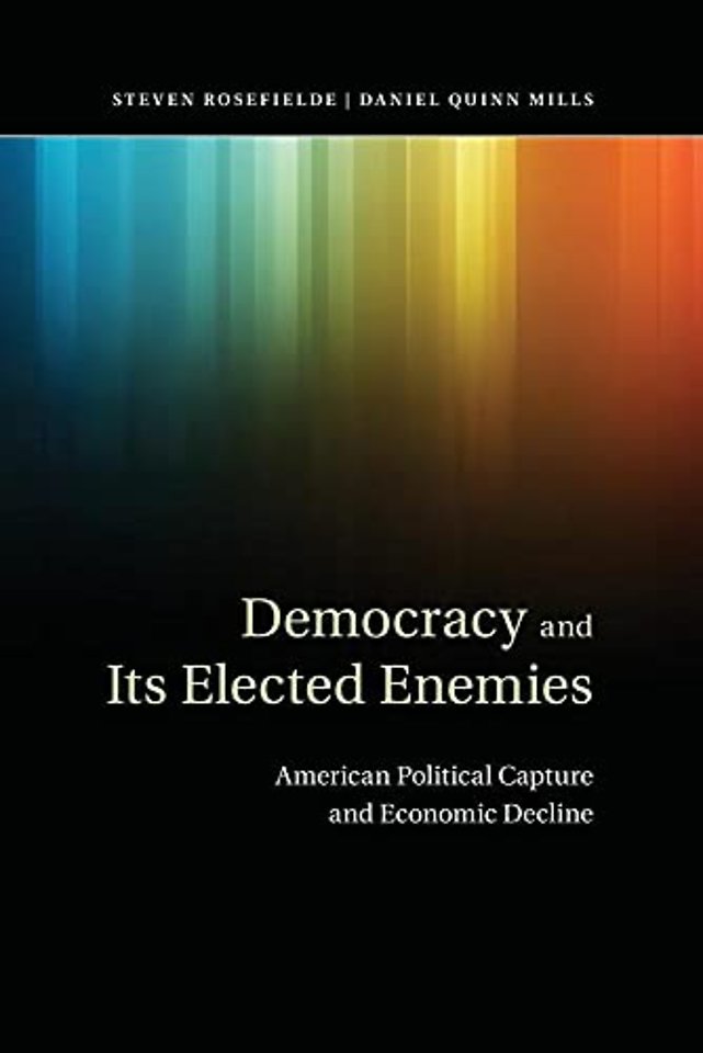 Democracy and its Elected Enemies