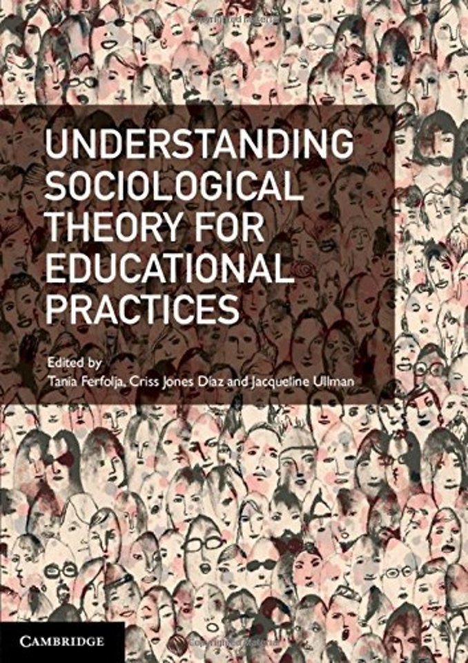Understanding Sociological Theory for Educational Practices