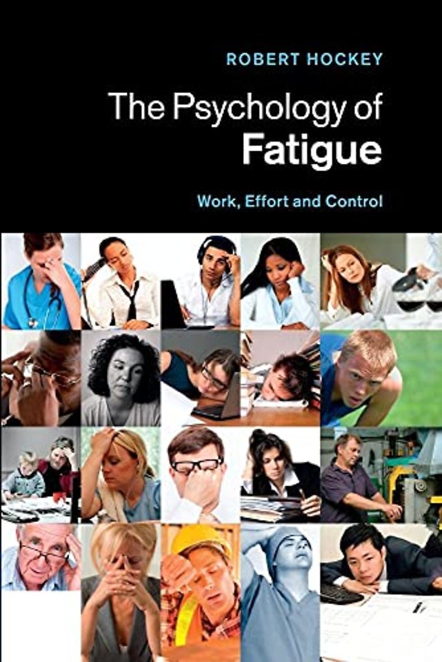 The Psychology of Fatigue