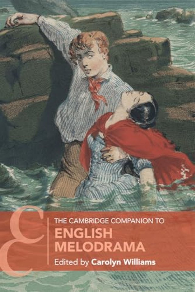 The Cambridge Companion to English Melodrama