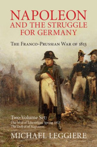 Napoleon and the Struggle for Germany 2 Volume Set