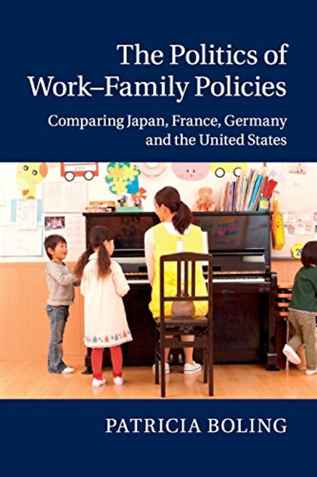 The Politics of Work–Family Policies