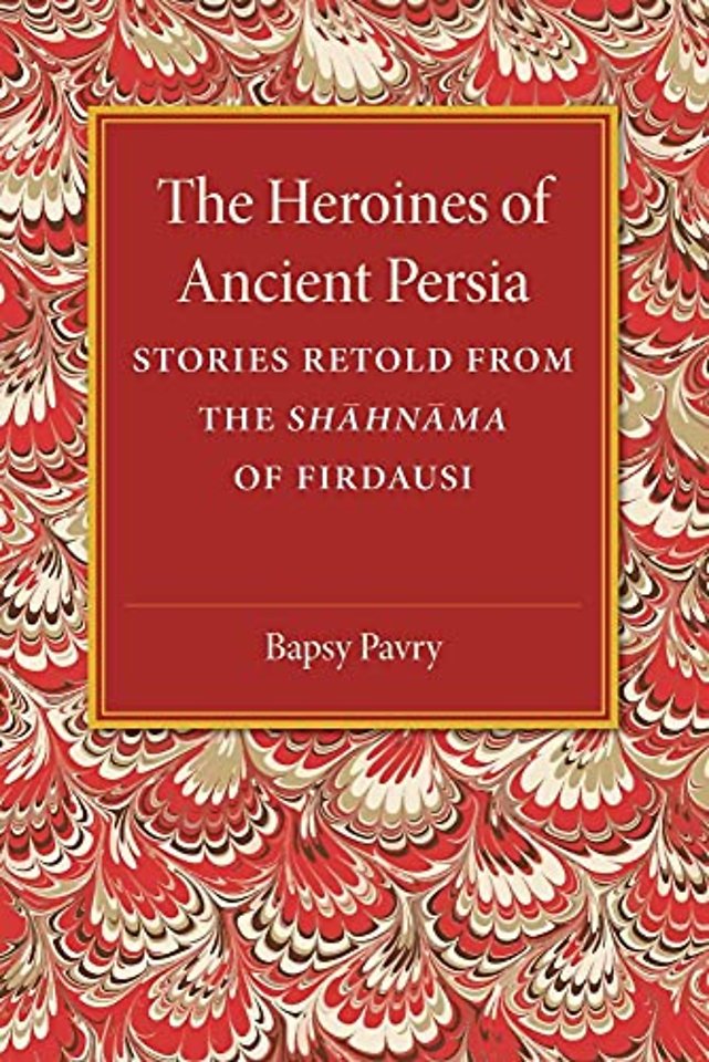 The Heroines of Ancient Persia