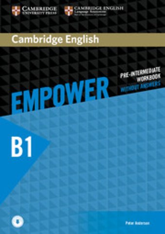 Cambridge English Empower Pre-intermediate Workbook without Answers with Downloadable Audio