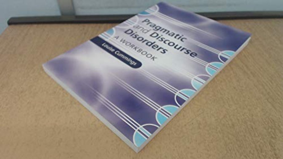 Pragmatic and Discourse Disorders