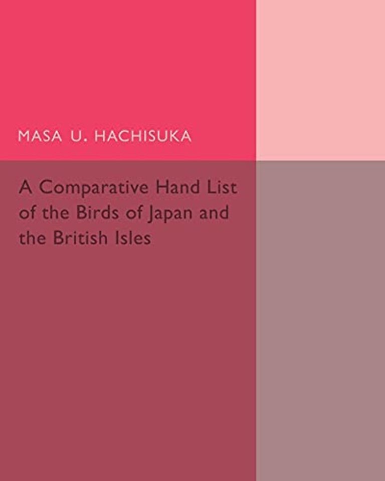 A Comparative Hand List of the Birds of Japan and the British Isles