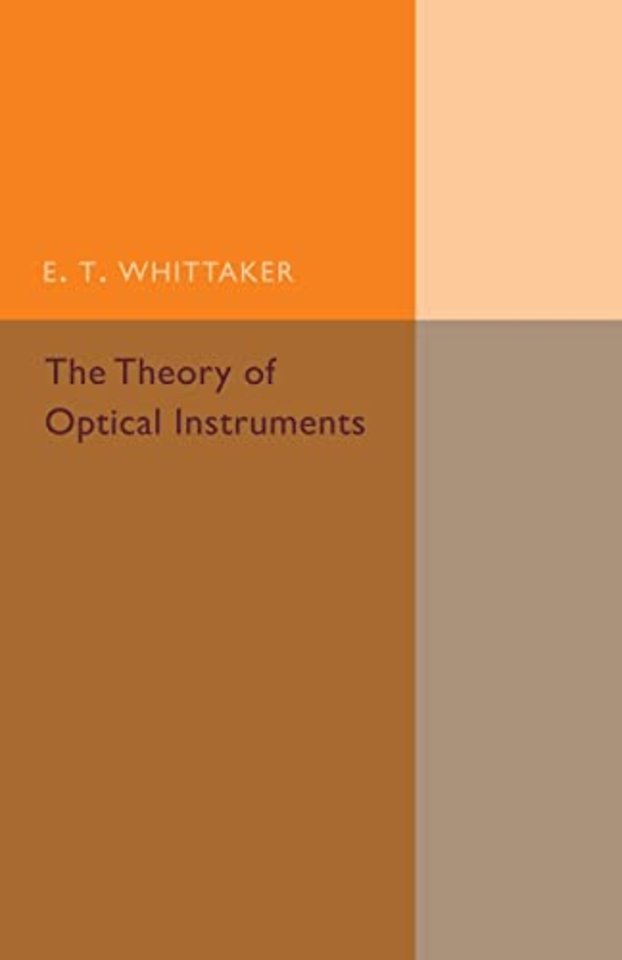The Theory of Optical Instruments