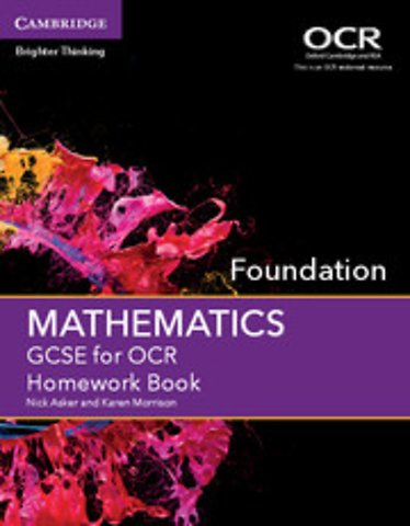 GCSE Mathematics for OCR Foundation Homework Book