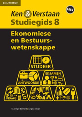 Ken & Verstaan Ekonomiese en Bestuurswetenskappe Graad 8