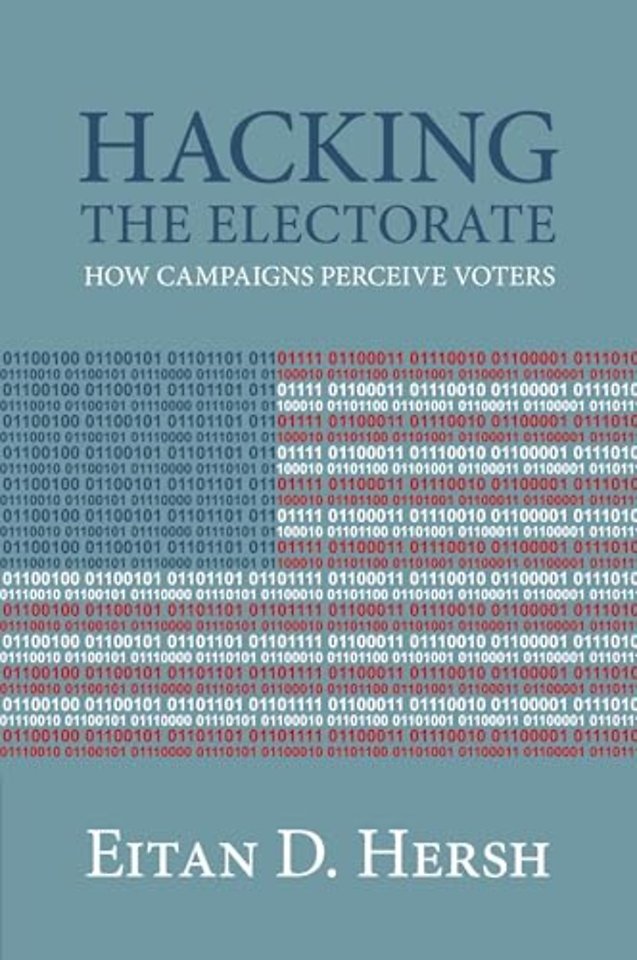 Hacking the Electorate