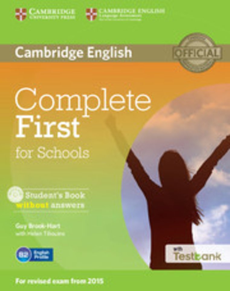 Complete First for Schools Student's Book without Answers with CD-ROM with Testbank