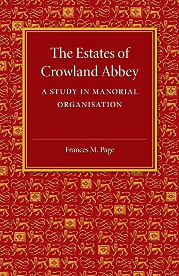 The Estates of Crowland Abbey