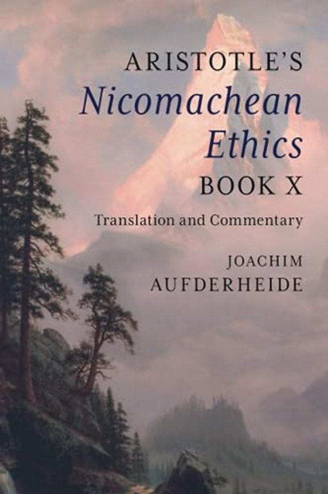 Aristotle's Nicomachean Ethics Book X