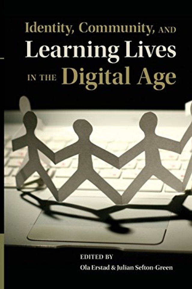 Identity, Community, and Learning Lives in the Digital Age