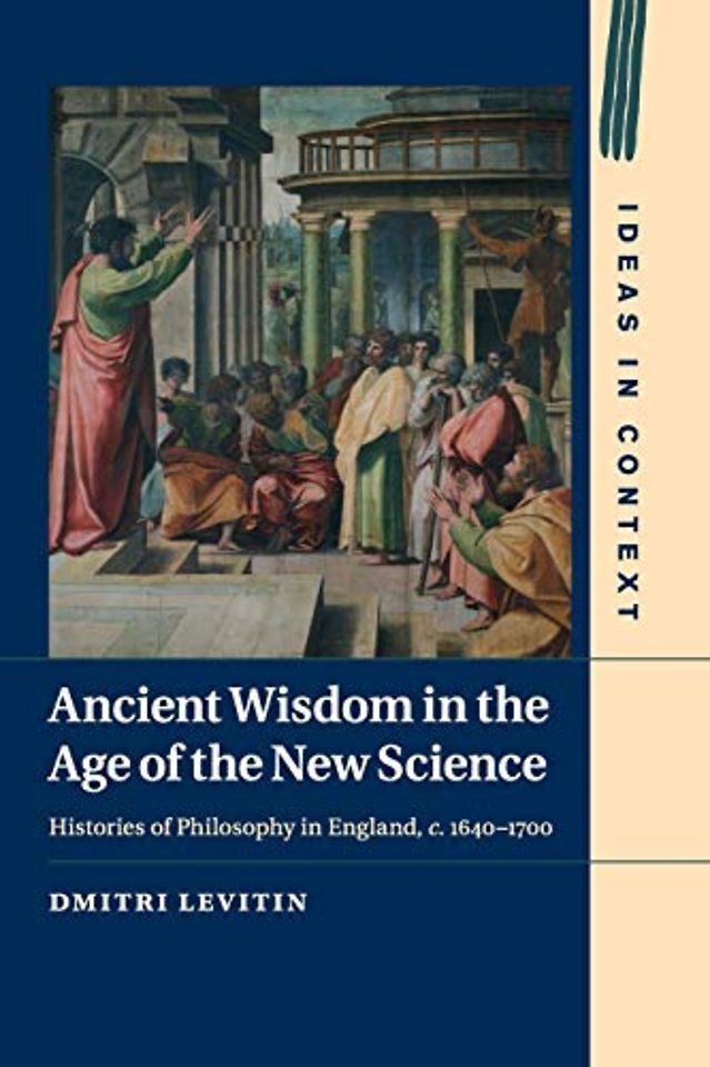 Ancient Wisdom in the Age of the New Science