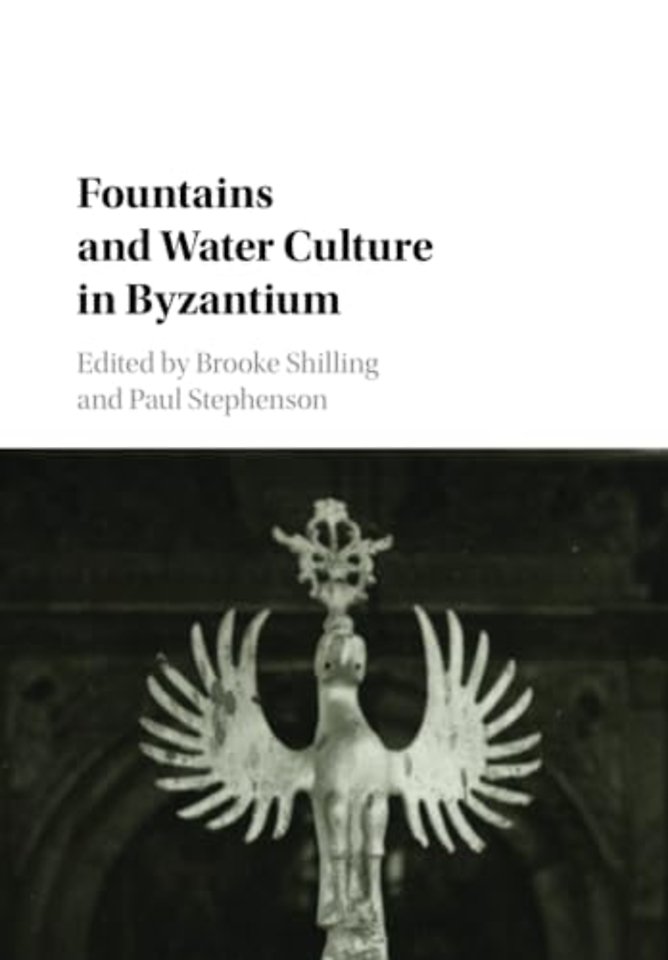 Fountains and Water Culture in Byzantium