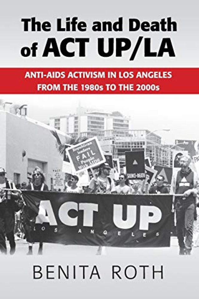 The Life and Death of ACT UP/LA