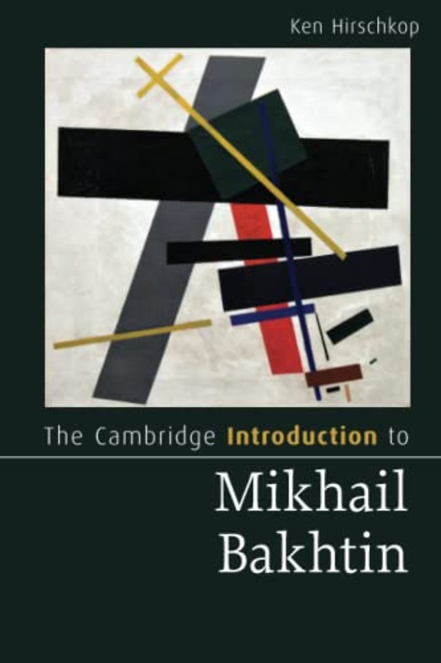 The Cambridge Introduction to Mikhail Bakhtin