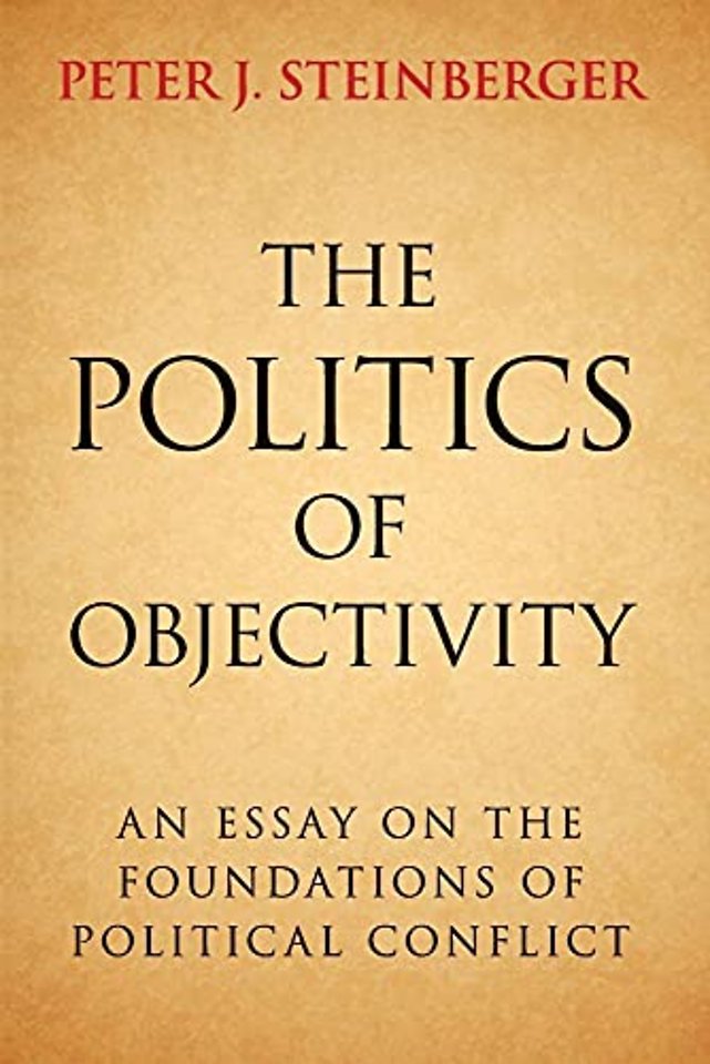The Politics of Objectivity