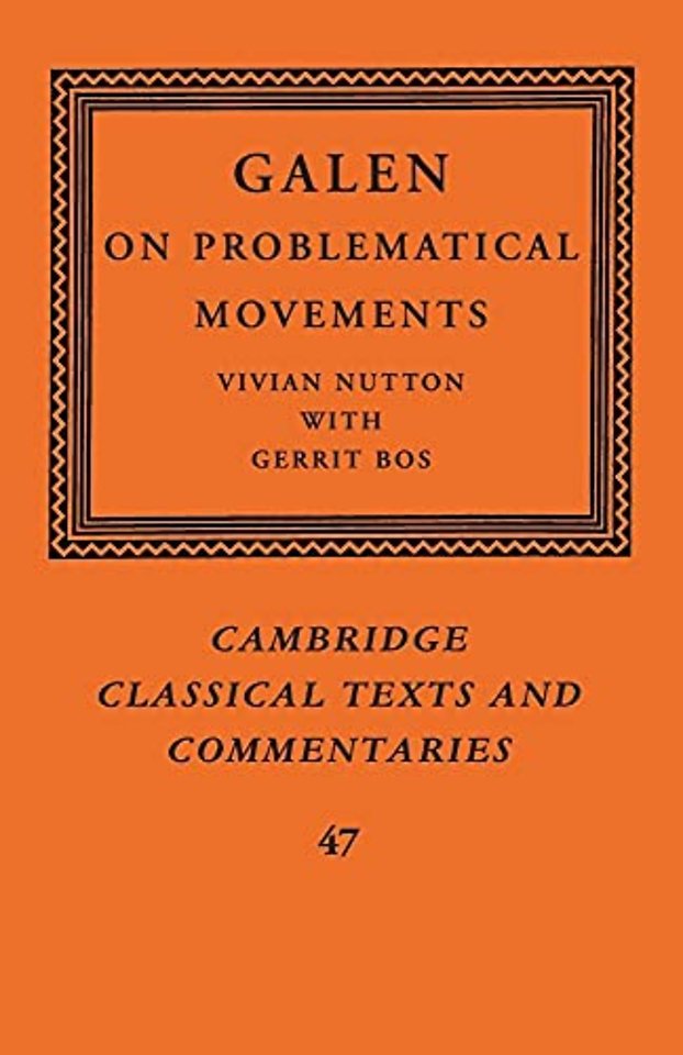 Galen: On Problematical Movements