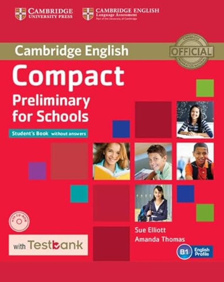 Compact Preliminary for Schools Student's Book without Answers with CD-ROM with Testbank