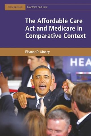 The Affordable Care Act and Medicare in Comparative Context