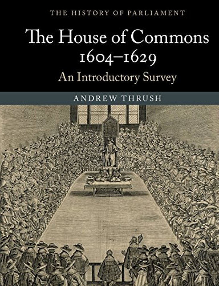 The House of Commons 1604–1629