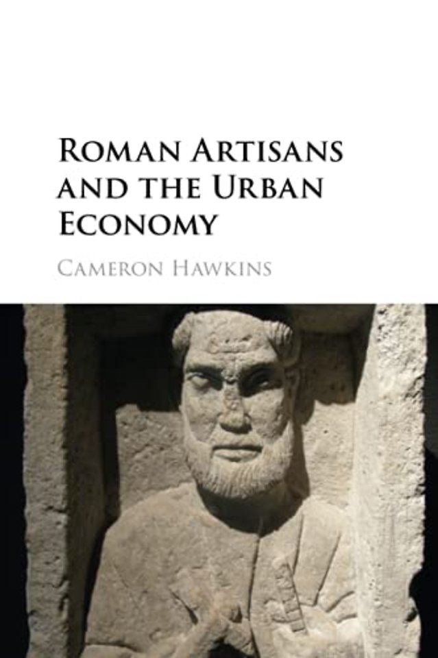 Roman Artisans and the Urban Economy