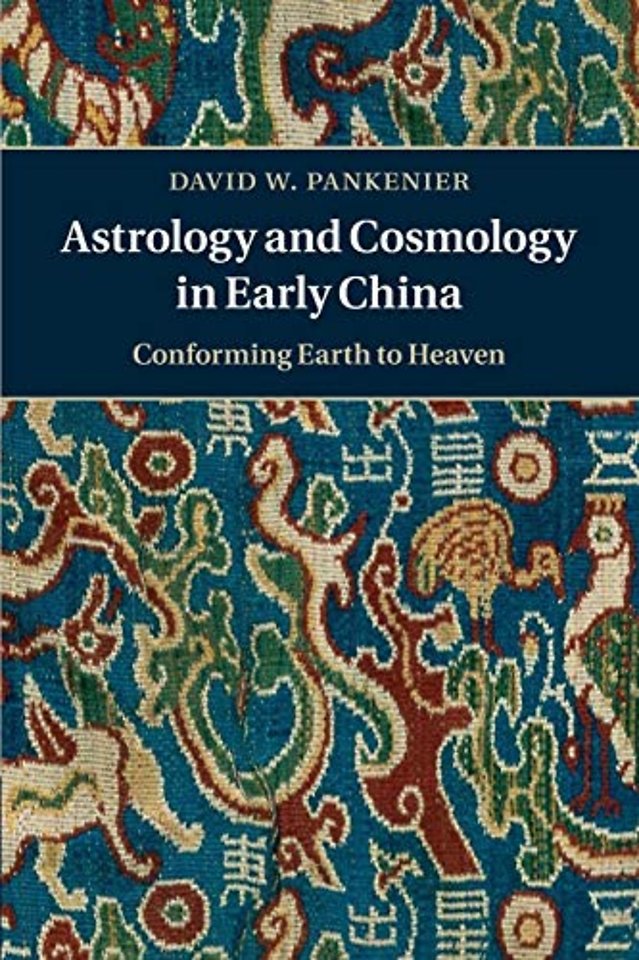 Astrology and Cosmology in Early China