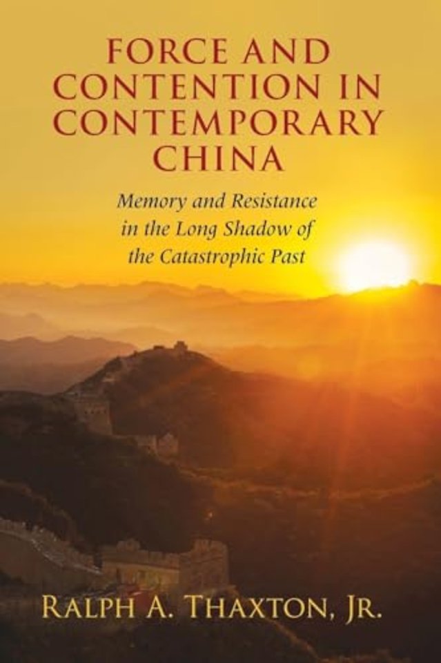 Force and Contention in Contemporary China