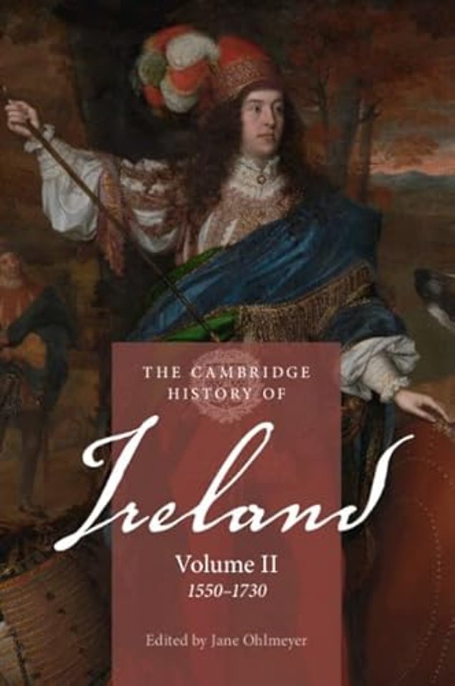 The Cambridge History of Ireland: Volume 2, 1550–1730