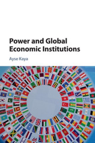 Power and Global Economic Institutions