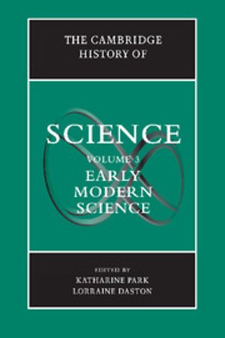 The Cambridge History of Science: Volume 3, Early Modern Science