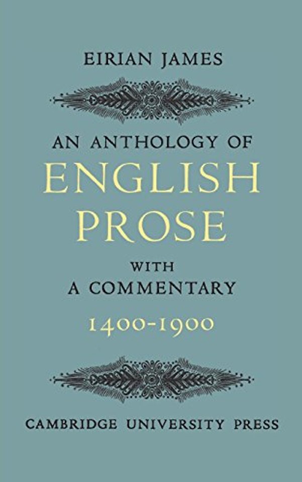 An Anthology of English Prose 1400–1900