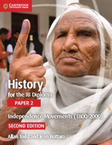 History for the IB Diploma Paper 2 Independence Movements (1800–2000)