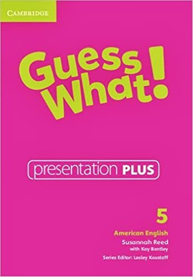 Guess What! American English Level 5 Presentation Plus