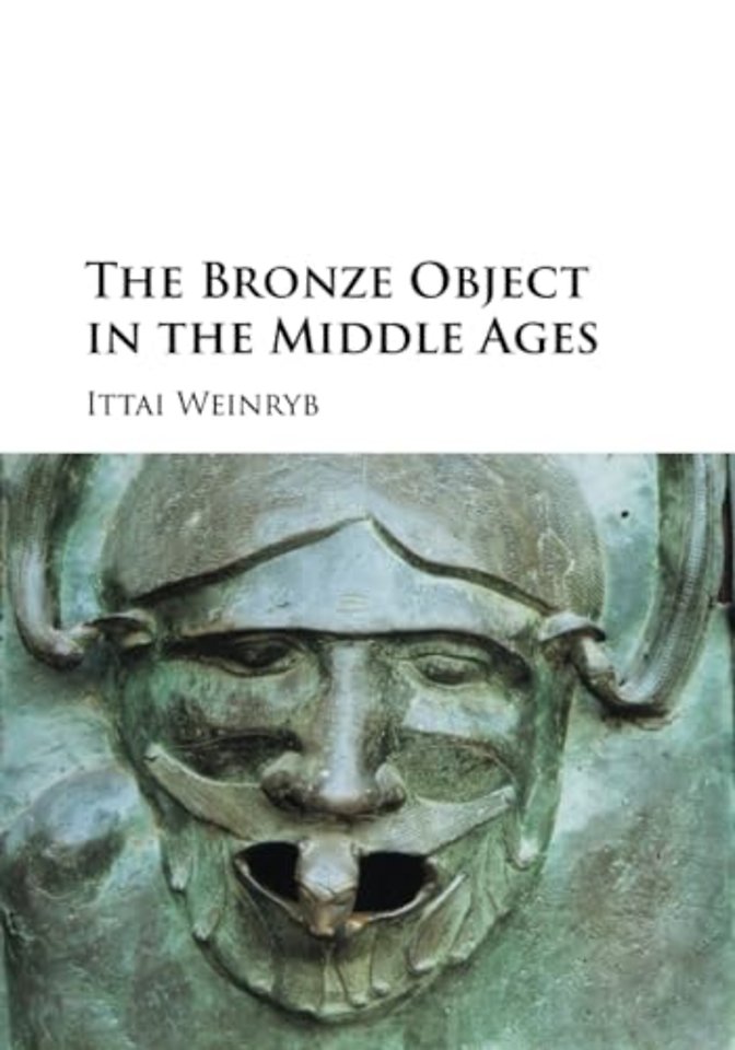 The Bronze Object in the Middle Ages