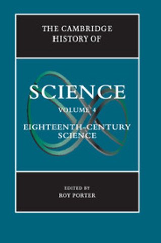 The Cambridge History of Science: Volume 4, Eighteenth-Century Science
