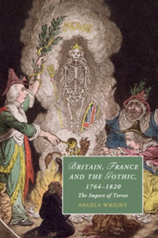 Britain, France and the Gothic, 1764–1820