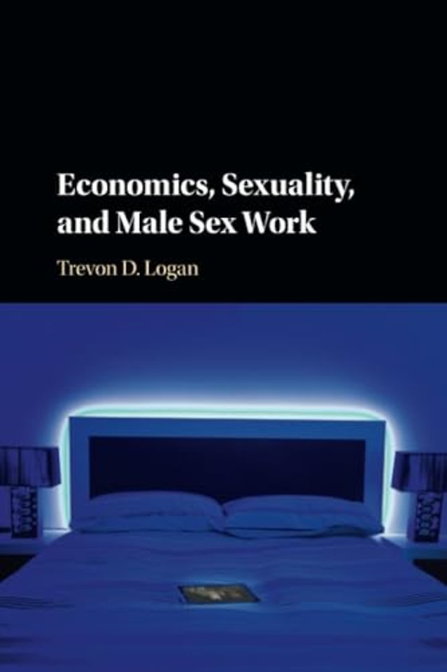 Economics, Sexuality, and Male Sex Work