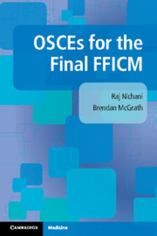 OSCEs for the Final FFICM