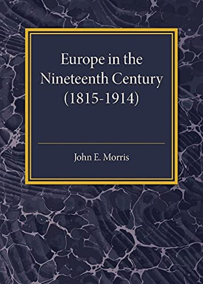 Europe in the XIX Century (1815–1914)