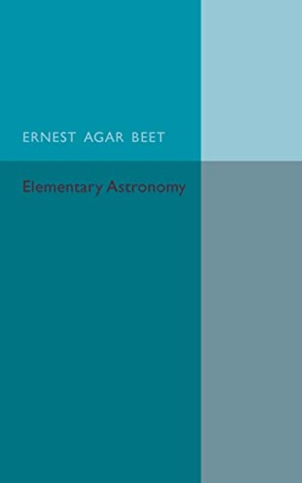 A Text Book of Elementary Astronomy