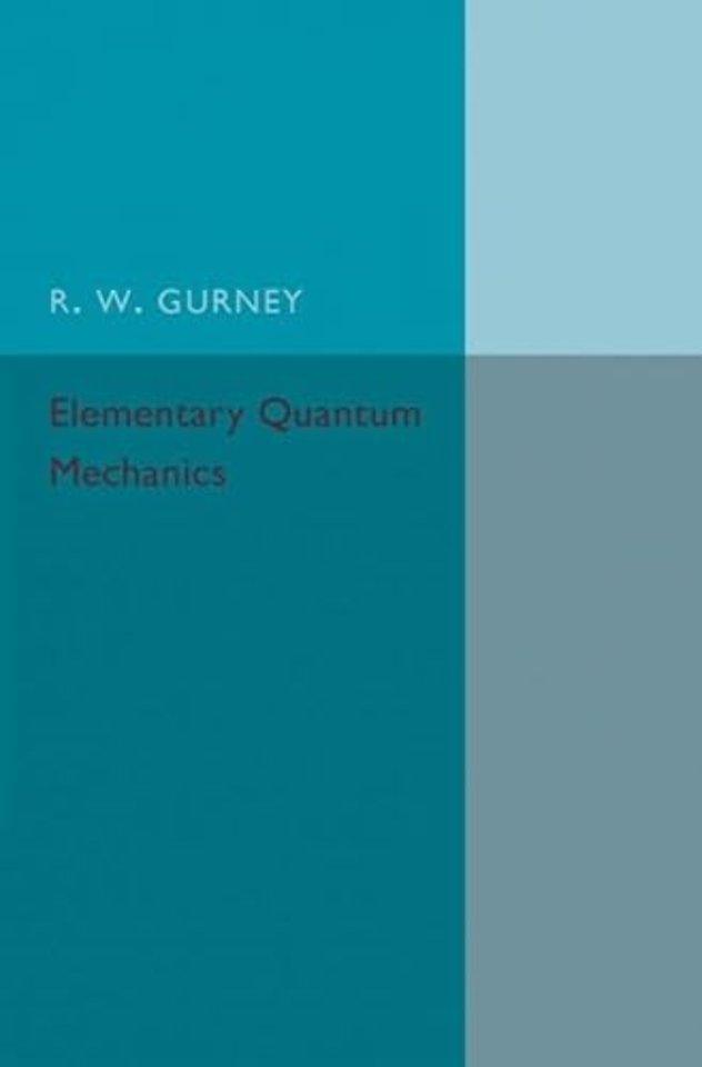Elementary Quantum Mechanics