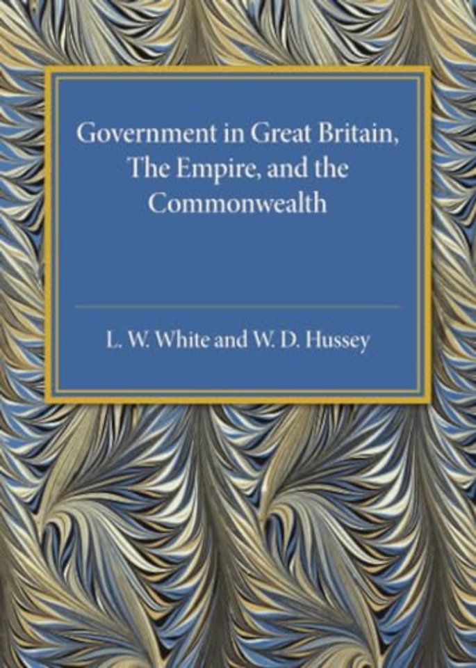 Government in Great Britain, the Empire, and the Commonwealth