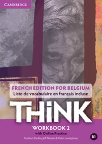 Think Level 2 Workbook with Online Practice (for Belgium)