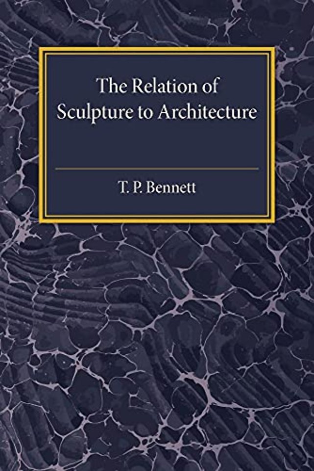 The Relation of Sculpture to Architecture