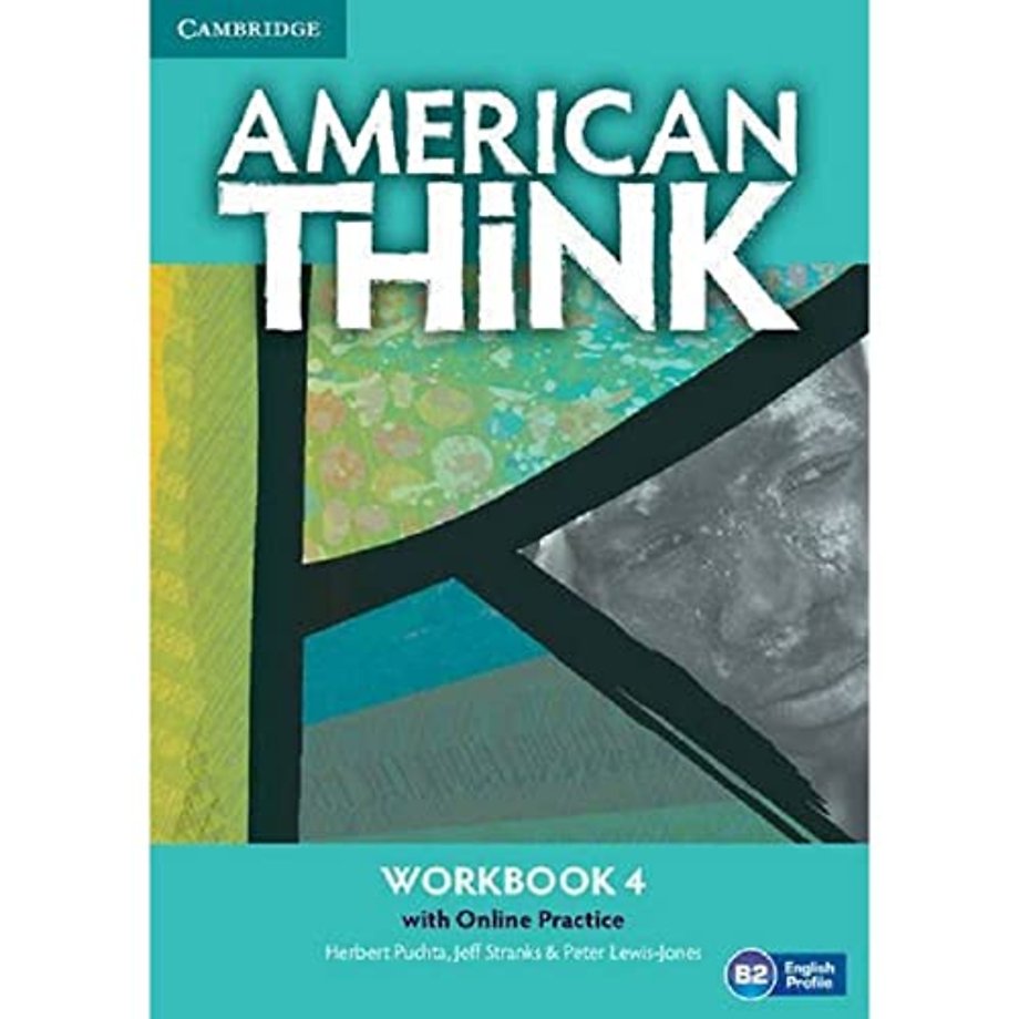 American Think Level 4 Workbook with Online Practice