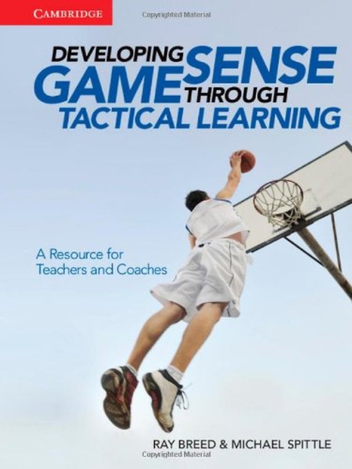 Developing Game Sense Through Tactical Learning