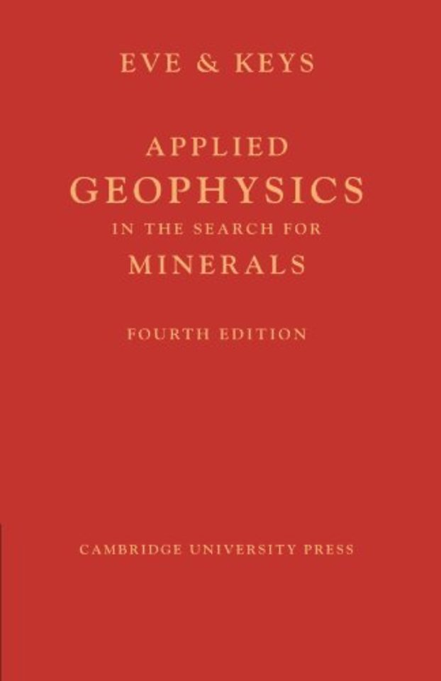 Applied Geophysics in the Search for Minerals